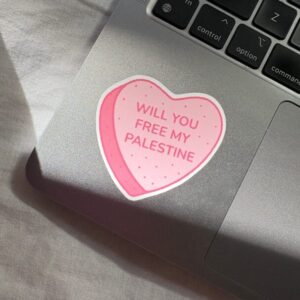 *PRE-ORDER* Will You Free My Palestine Valentine's Conversation Heart Vinyl Sticker- handmade, waterpoof, & dishwasher-safe - FREE SHIPPING